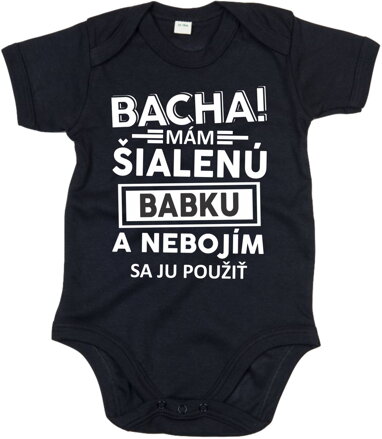 Detské body - Bacha mám šialenú Babku!