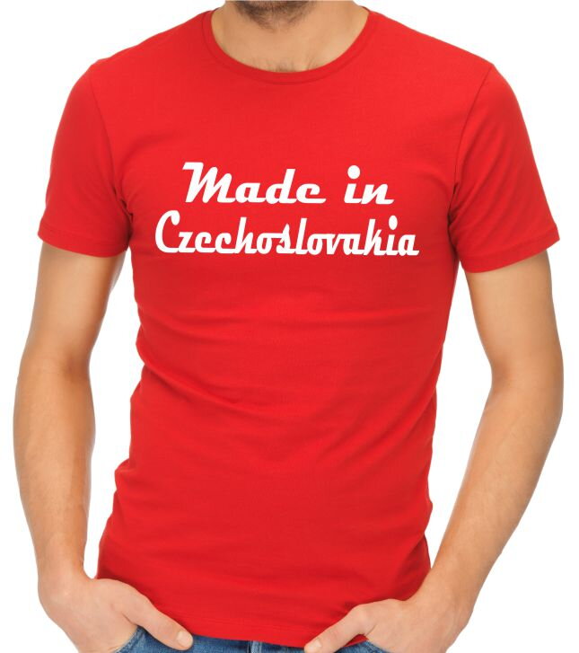 Tričko - Made in Czechoslovakia Tričko - Made in Czechoslovakia