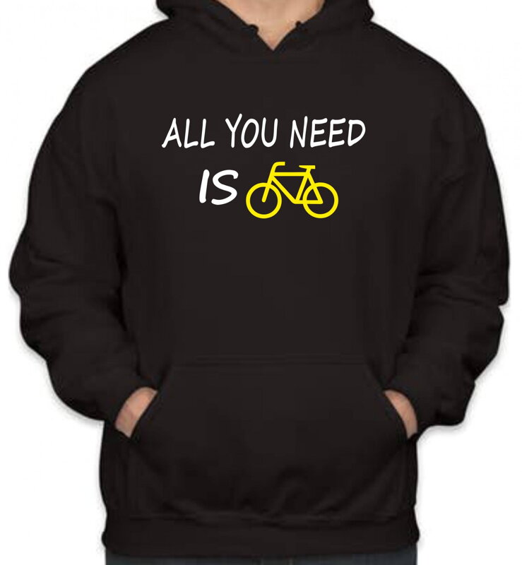 Mikina - All you need is bike Mikina - All you need is bike