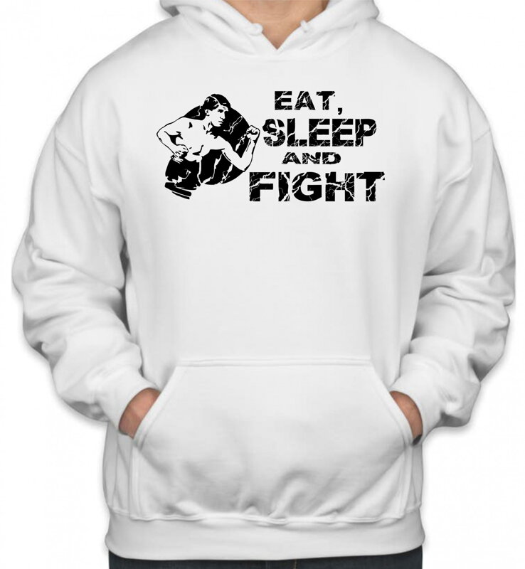 Mikina- Eat, sleep and fight Mikina- Eat, sleep and fight