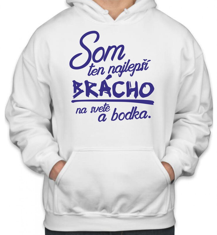 Mikina-Najlepší brácho a bodka Mikina-Najlepší brácho a bodka