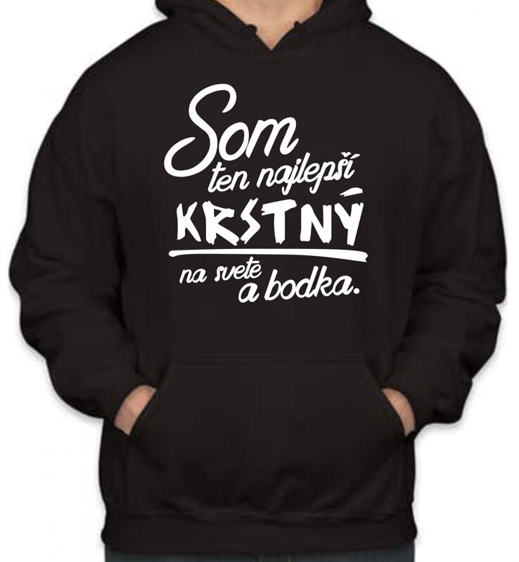 Mikina-Najlepší krstný a bodka Mikina-Najlepší krstný a bodka