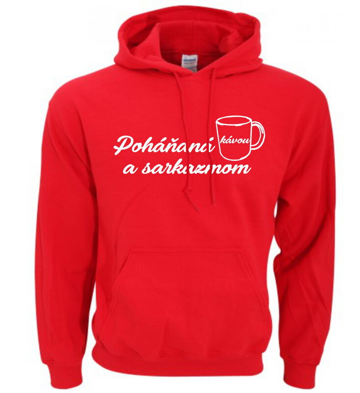 Mikina- Poháňaná kávou a sarkazmom