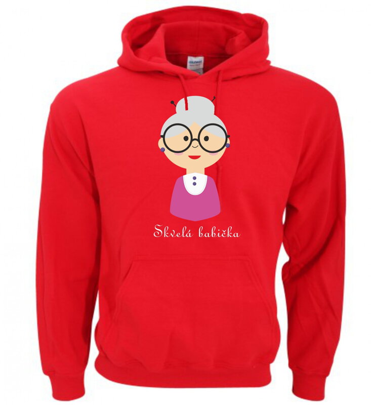 Mikina -Skvelá babička Mikina -Skvelá babička