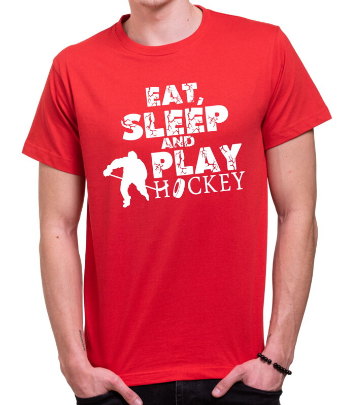 Tričko - Eat, sleep and play hockey Tričko - Eat, sleep and play hockey