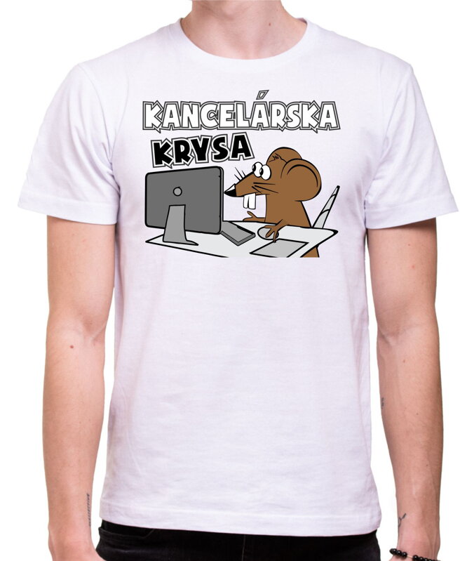 Tričko - Kancelárska krysa Tričko - Kancelárska krysa