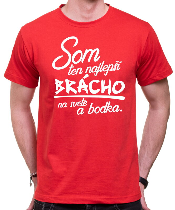 Tričko - Najlepší brácho a bodka Tričko - Najlepší brácho a bodka