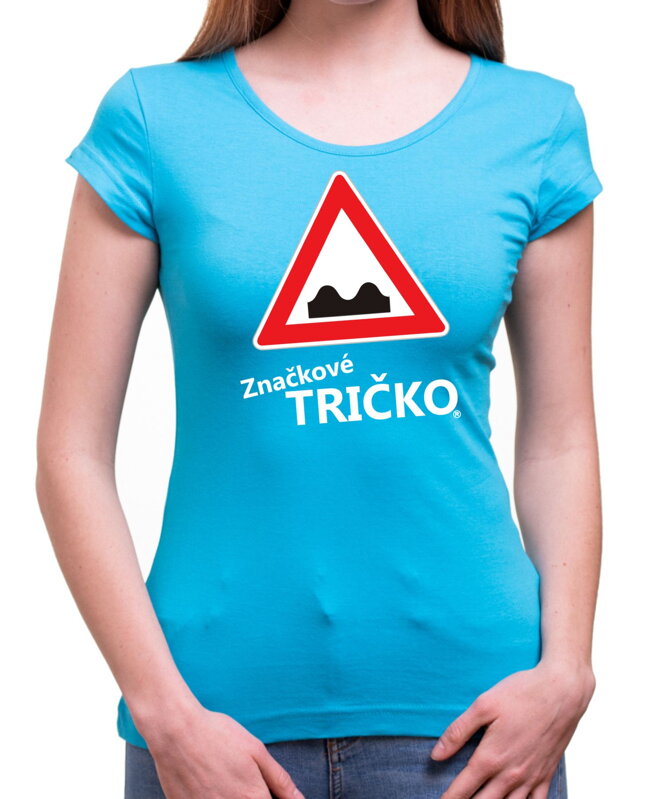 Dámske ZNAČKOVÉ TRIČKO - Nerovnosť vozovky Dámske ZNAČKOVÉ TRIČKO - Nerovnosť vozovky