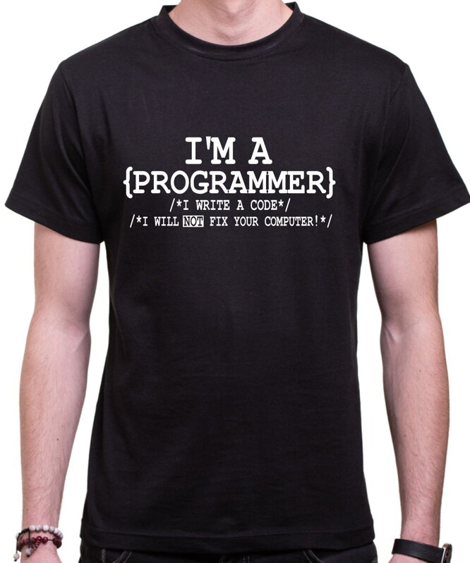 Tričko - I'm a Programmer Tričko - I'm a Programmer