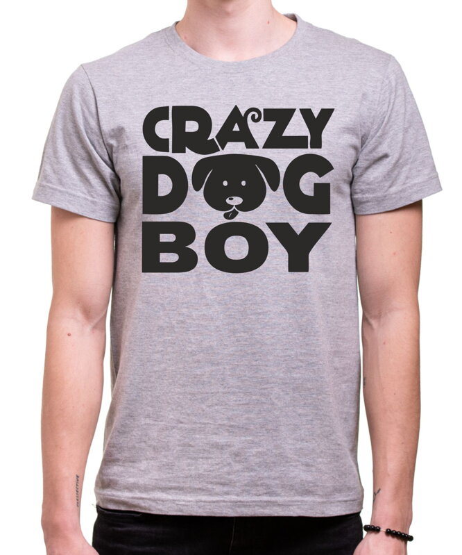 Tričko - Crazy dog boy Tričko - Crazy dog boy