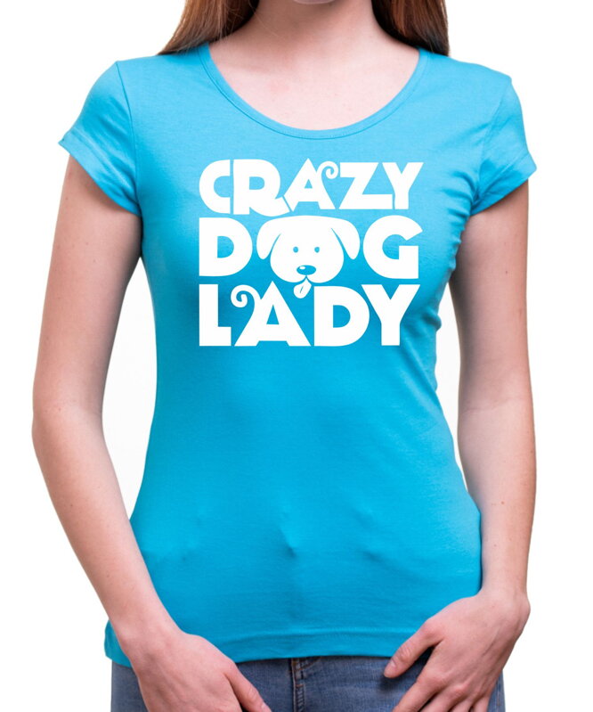 Tričko - Crazy dog lady Tričko - Crazy dog lady