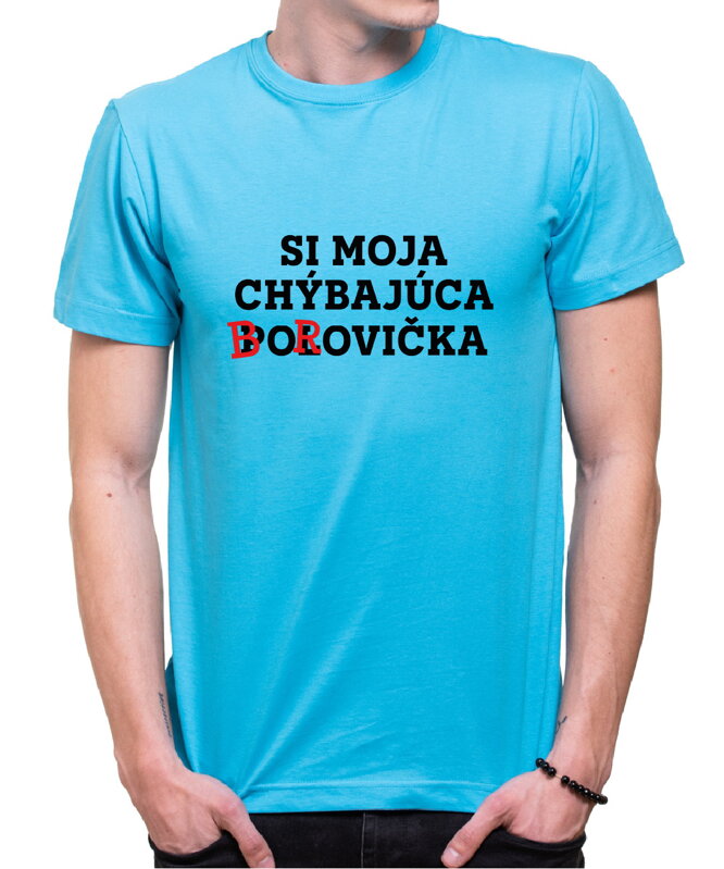 Tričko - Chýbajúca borovička Tričko - Chýbajúca borovička