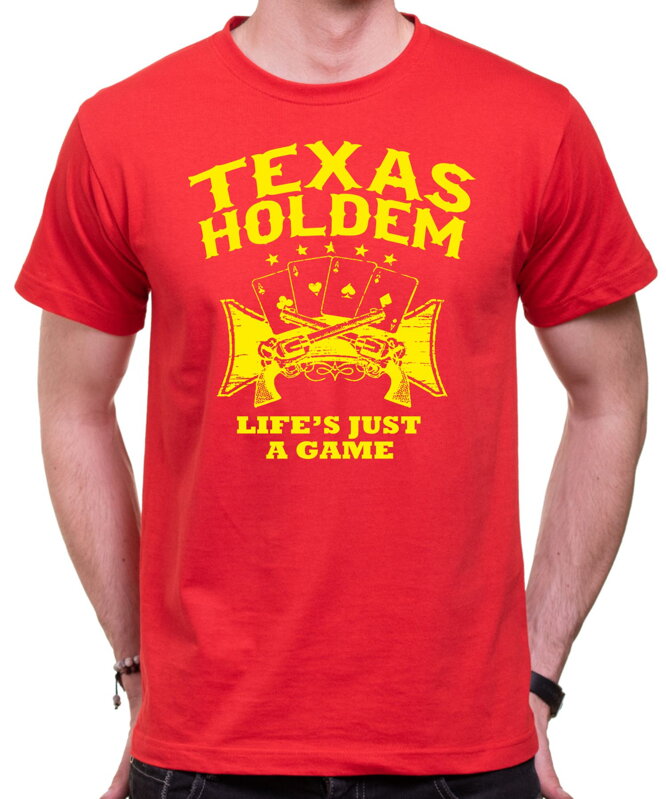 Tričko - Texas holdem, Life is a game Tričko - Texas holdem, Life is a game
