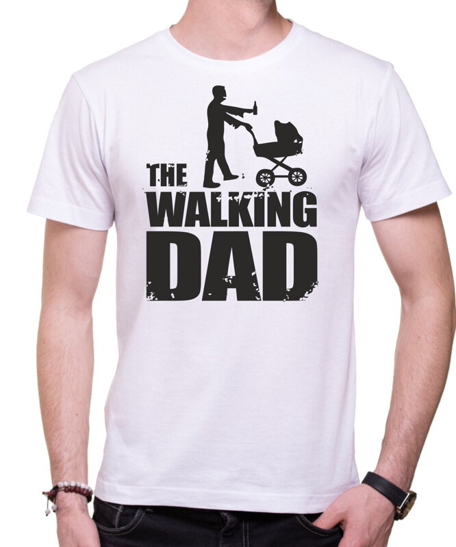 Tričko - The Walking Dad Tričko - The Walking Dad