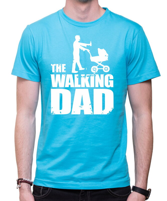 Tričko - The Walking Dad Tričko - The Walking Dad