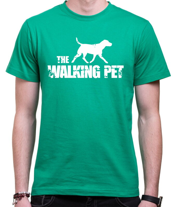 Tričko - The Walking Pet Tričko - The Walking Pet