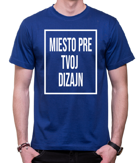 Tričko s vlastnou potlačou Tričko s vlastnou potlačou