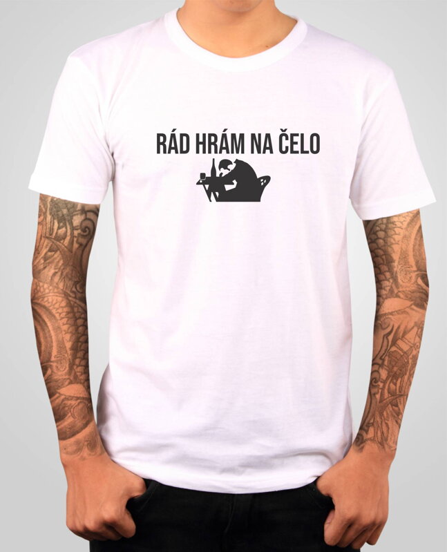 Tričko - Rád hrám na čelo Tričko - Rád hrám na čelo