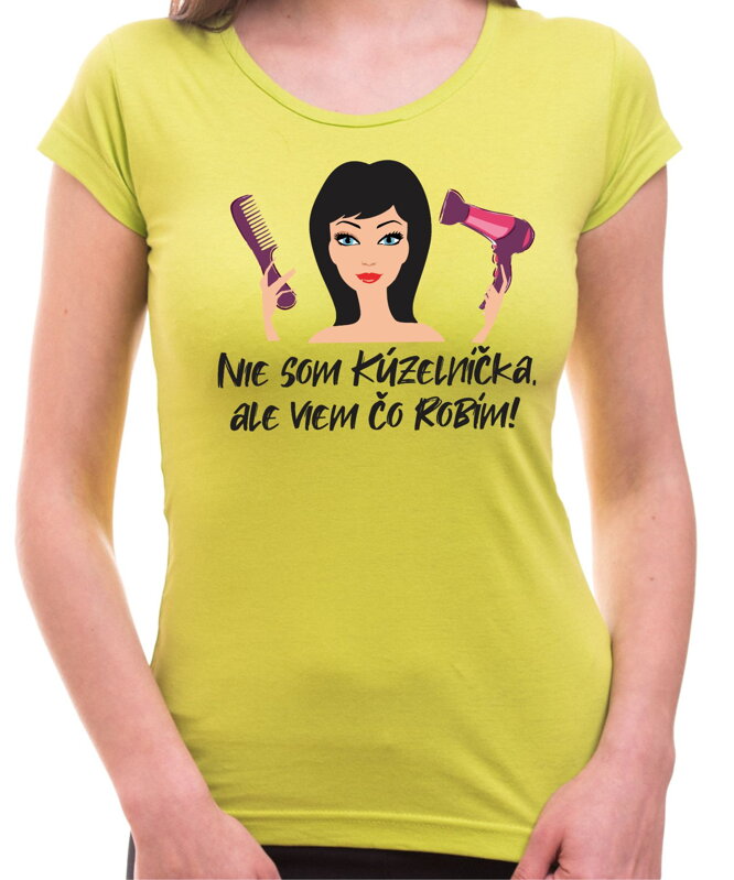 Tričko pre kaderníčky/hair stylistky - Viem čo robím Tričko pre kaderníčky/hair stylistky - Viem čo robím