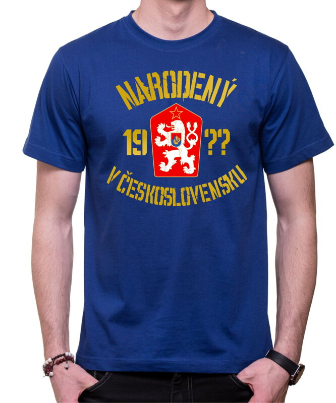 Tričko narodený/á v ČESKOSLOVENSKU (vlastný rok) Tričko narodený/á v ČESKOSLOVENSKU (vlastný rok)