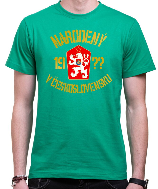 Tričko narodený/á v ČESKOSLOVENSKU (vlastný rok) Tričko narodený/á v ČESKOSLOVENSKU (vlastný rok)