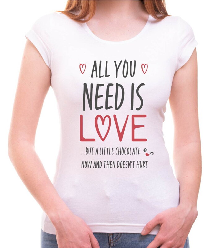 Dámske tričko - All you need is love Dámske tričko - All you need is love