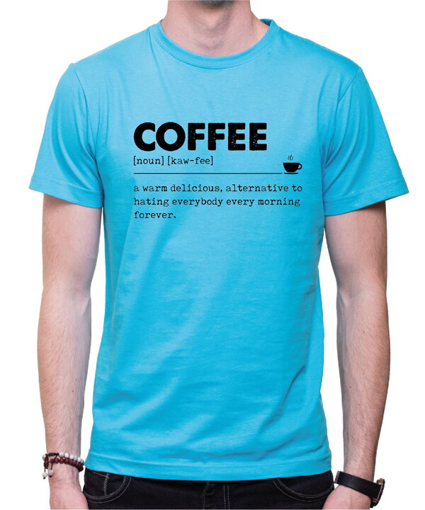 Tričko - COFFEE význam Tričko - COFFEE význam