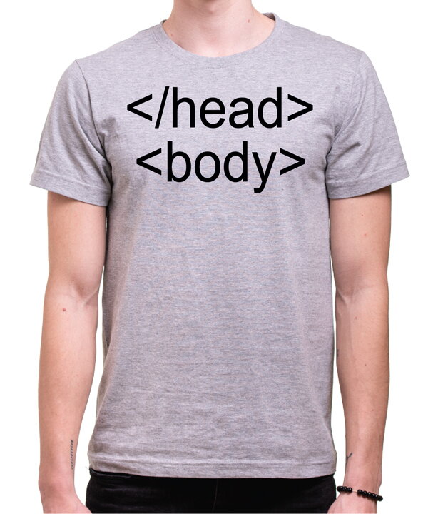 Programátorské tričko </head> <body> Programátorské tričko </head> <body>