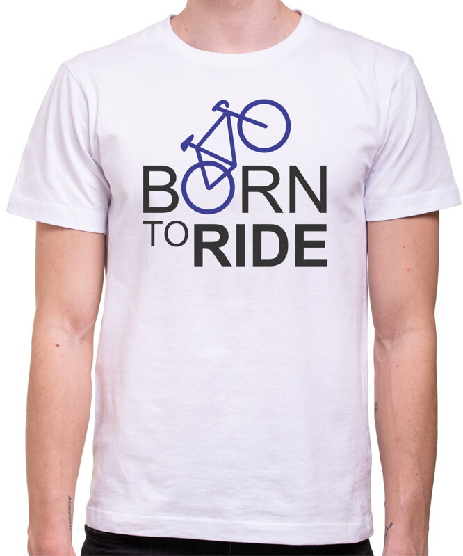 Cyklo Tričko - Born to Ride Cyklo Tričko - Born to Ride