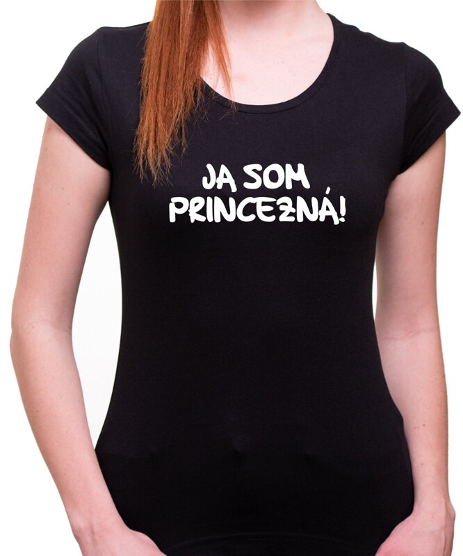 Tričko - Ja som princezná!