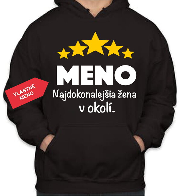 Mikina - (Vlastné meno) - Najdokonalejšia žena v okolí Mikina - (Vlastné meno) - Najdokonalejšia žena v okolí