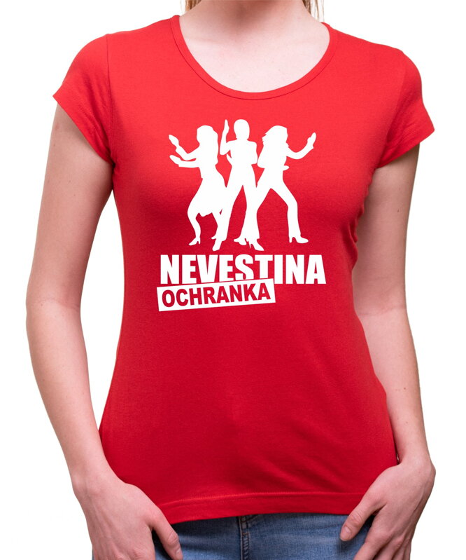 Dámske trićko - Nevestina ochranka Dámske trićko - Nevestina ochranka
