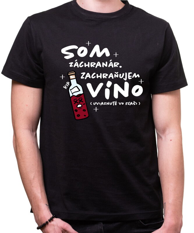 Vinárske tričko - Záchranár Vinárske tričko - Záchranár