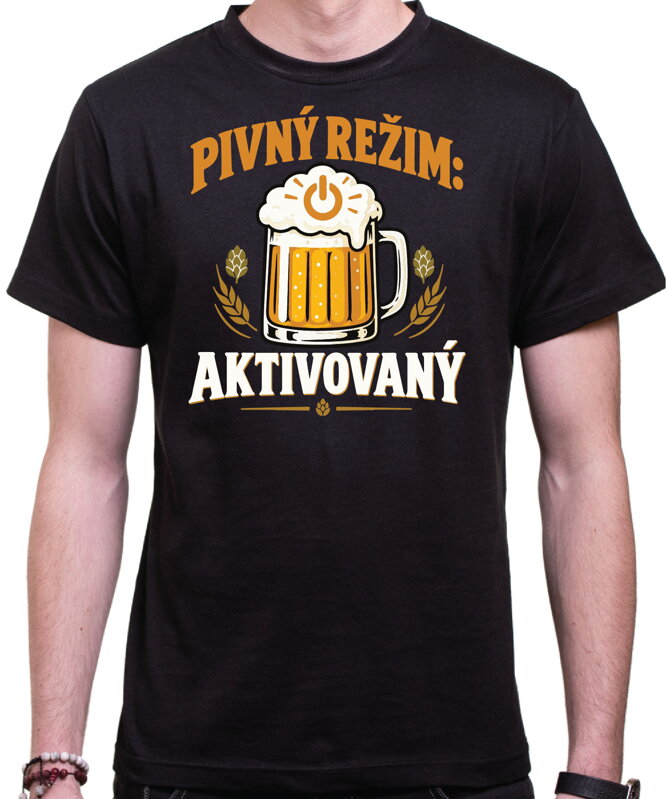 Tričko pre pivárov - Pivný režim aktivovaný