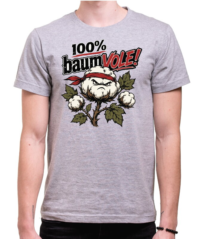 Vtipné tričko s potlačou 100% baumVOLE! (bavlna)