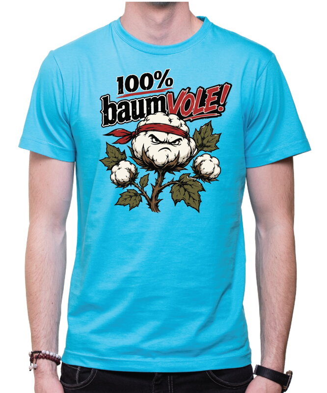 Vtipné tričko s potlačou 100% baumVOLE! (bavlna)