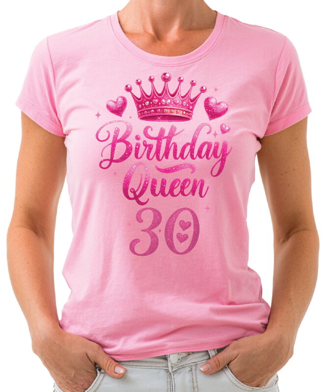 Narodeninové tričko - Birthday Queen 30 Narodeninové tričko - Birthday Queen 30