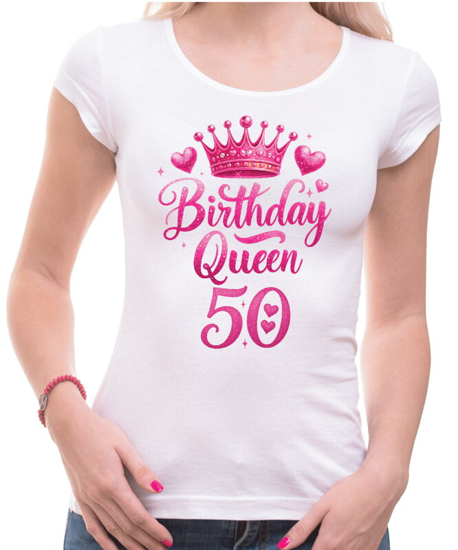 Narodeninové tričko - Birthday Queen 50 Narodeninové tričko - Birthday Queen 50