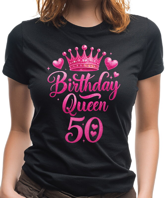 Narodeninové tričko - Birthday Queen 50 Narodeninové tričko - Birthday Queen 50