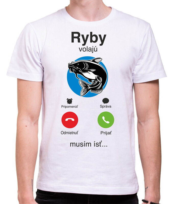 Rybárske tričko - Ryby volajú Phone Rybárske tričko - Ryby volajú Phone