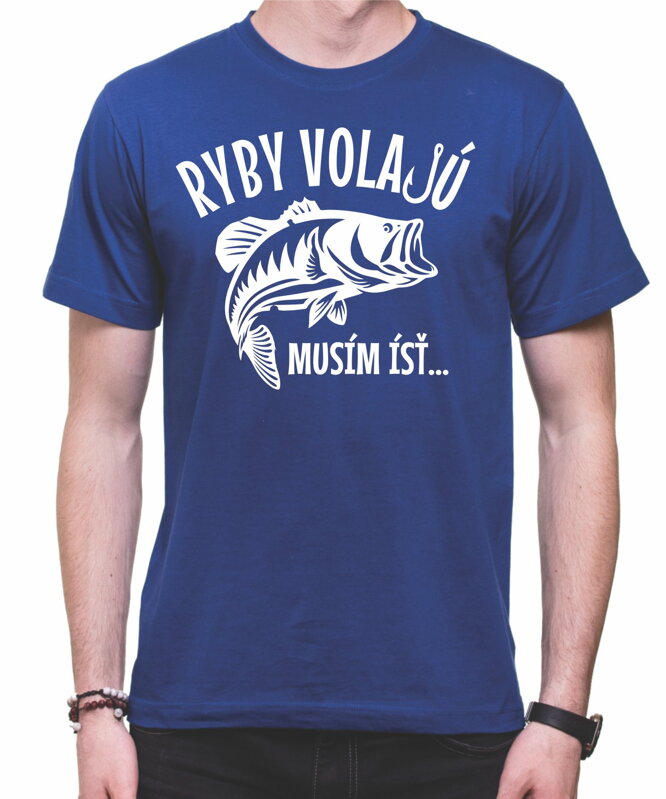 Rybárske tričko - Ryby Volajú Rybárske tričko - Ryby Volajú