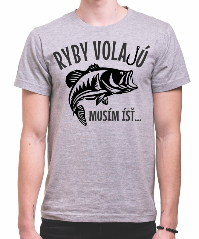 Rybárske tričko - Ryby Volajú Rybárske tričko - Ryby Volajú