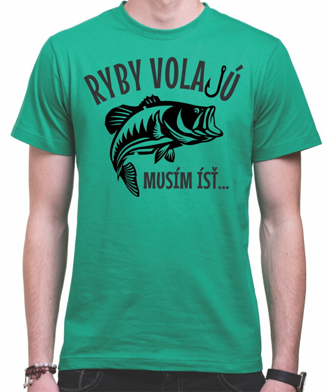 Rybárske tričko - Ryby Volajú Rybárske tričko - Ryby Volajú