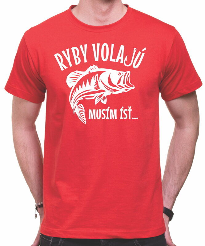 Rybárske tričko - Ryby Volajú Rybárske tričko - Ryby Volajú