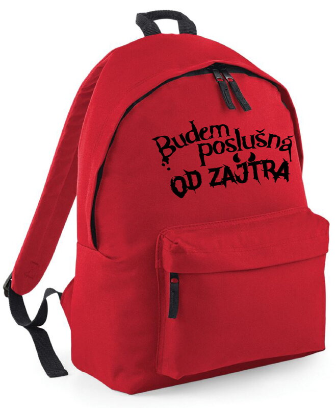 Batoh - Budem poslušná od zajtra