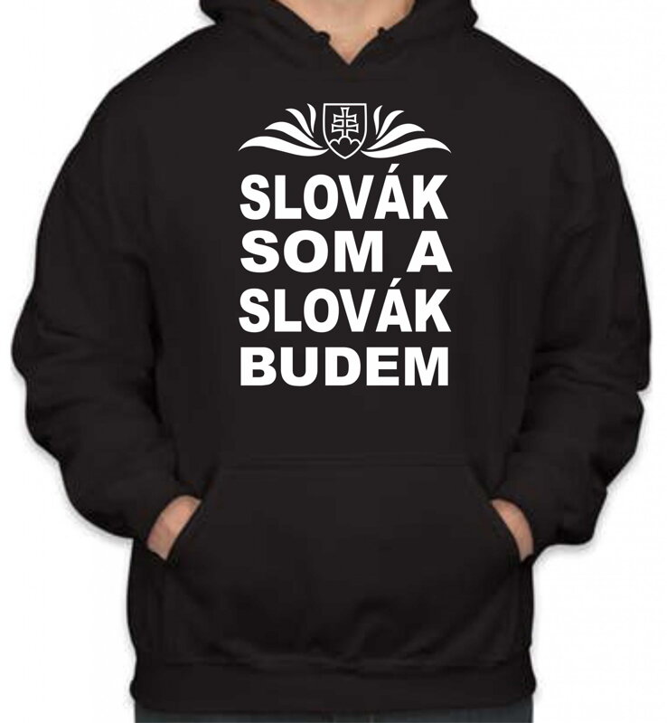 Mikina - Slovák som a Slovák budem Mikina - Slovák som a Slovák budem