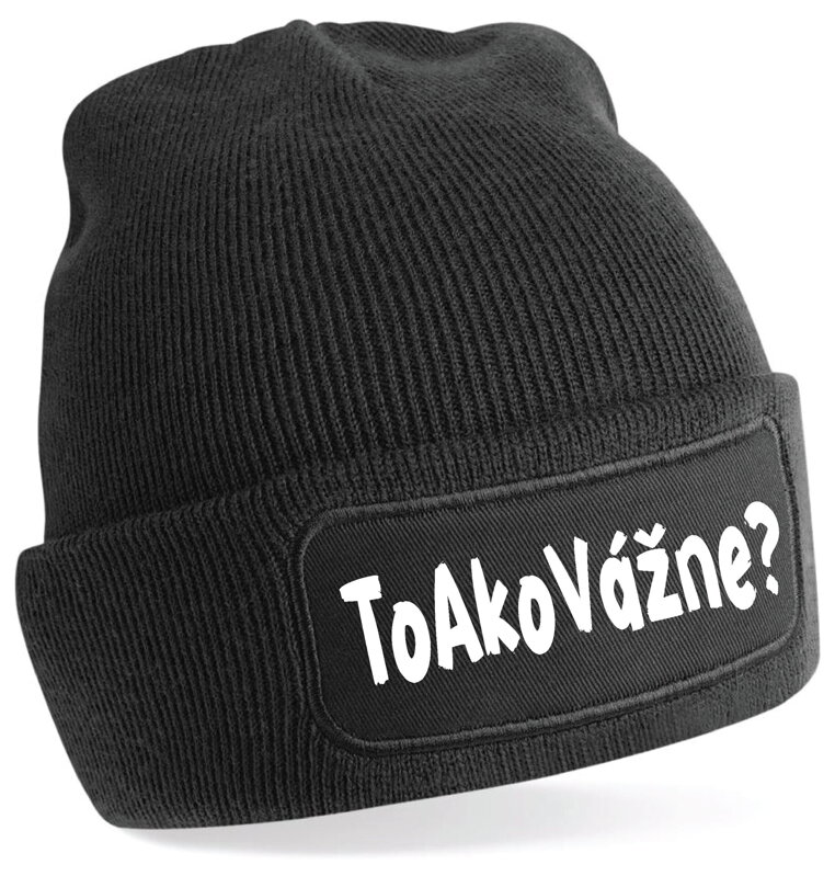 Čiapka s potlačou - To ako vážne? Čiapka s potlačou - To ako vážne?
