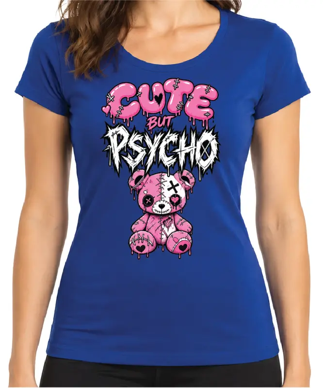 Dámske tričko - CUTE but PSYCHO