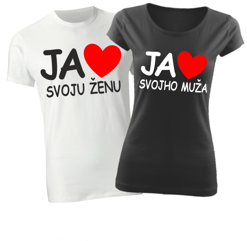 Tričko Ja milujem svoju ženu/muža Tričko Ja milujem svoju ženu/muža