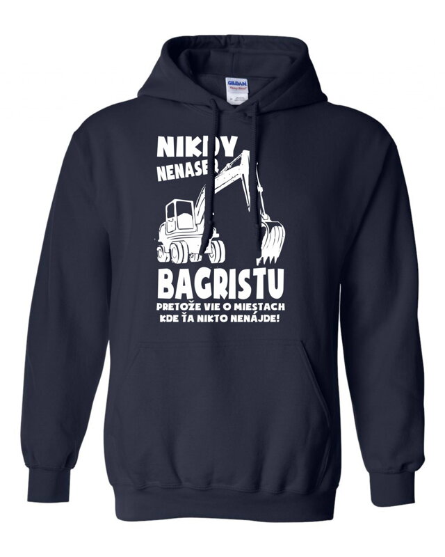 Mikina - Nikdy nenaser Bagristu